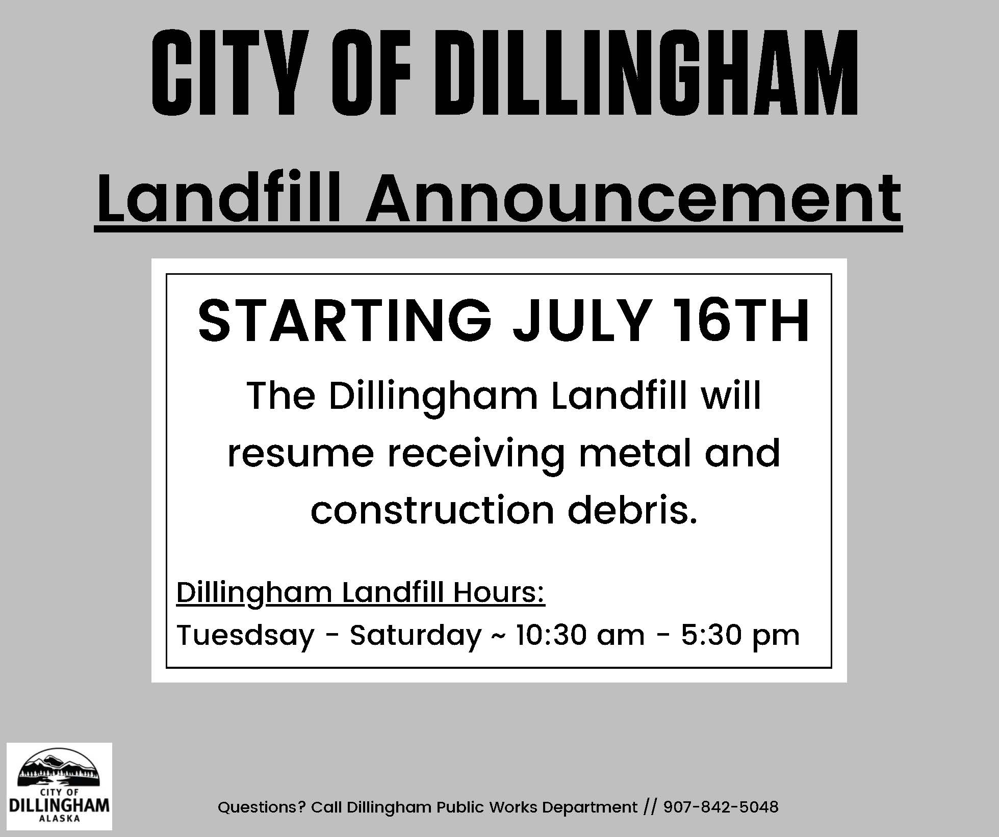 Dillingham Landfill Receiving Metal and Construction Debris Starting
