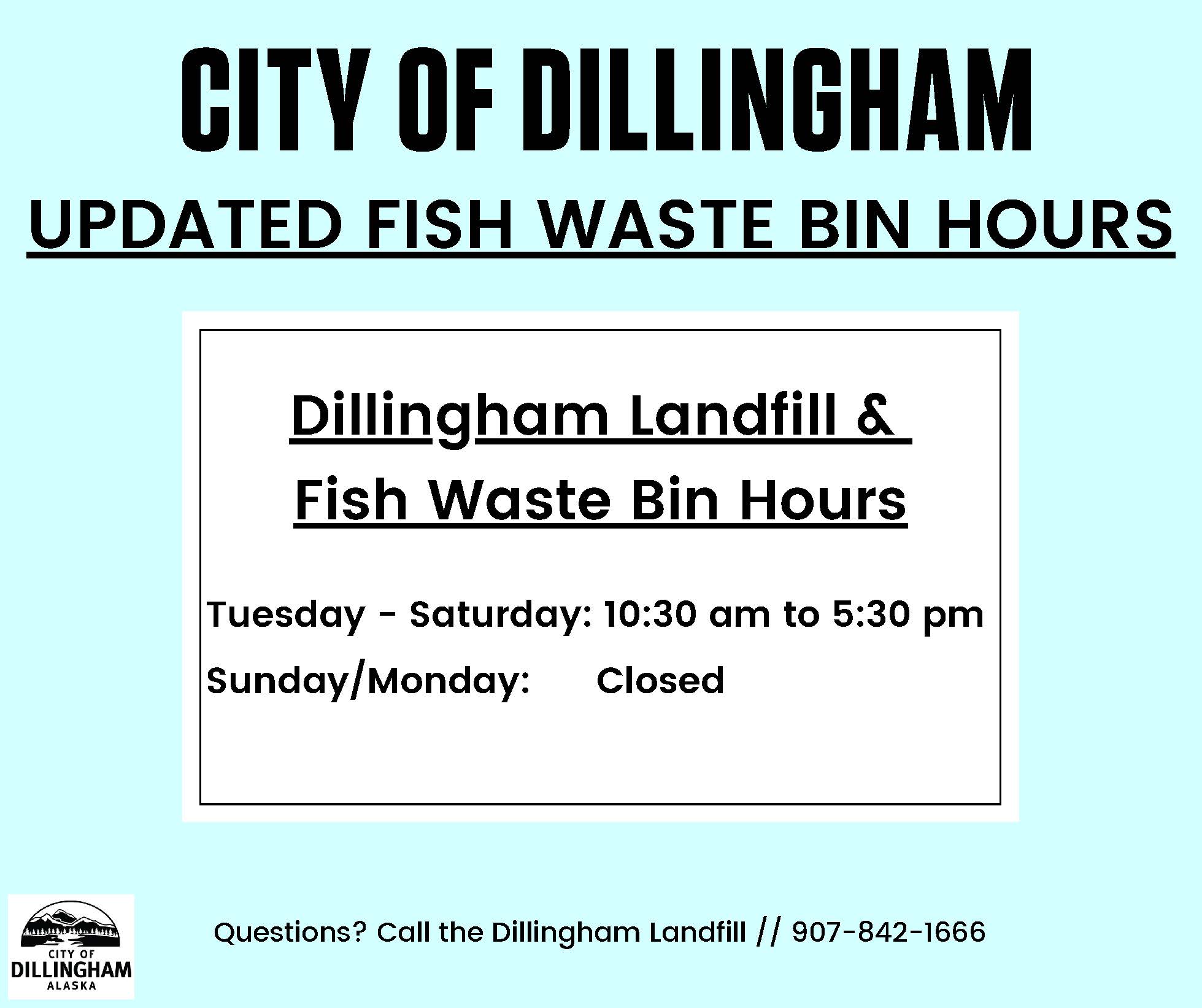 Updated Fish Waste Bin Hours Dillingham, AK