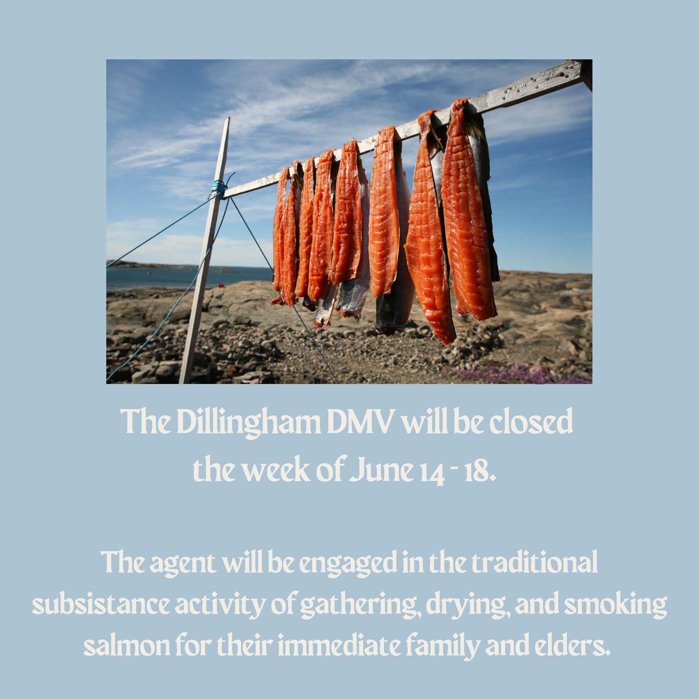 DMV Closed June 14 18 Dillingham, AK