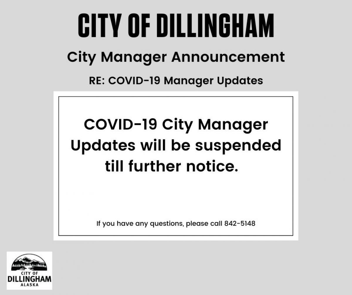 Dillingham City Manager COVID-19 Updates Suspended
