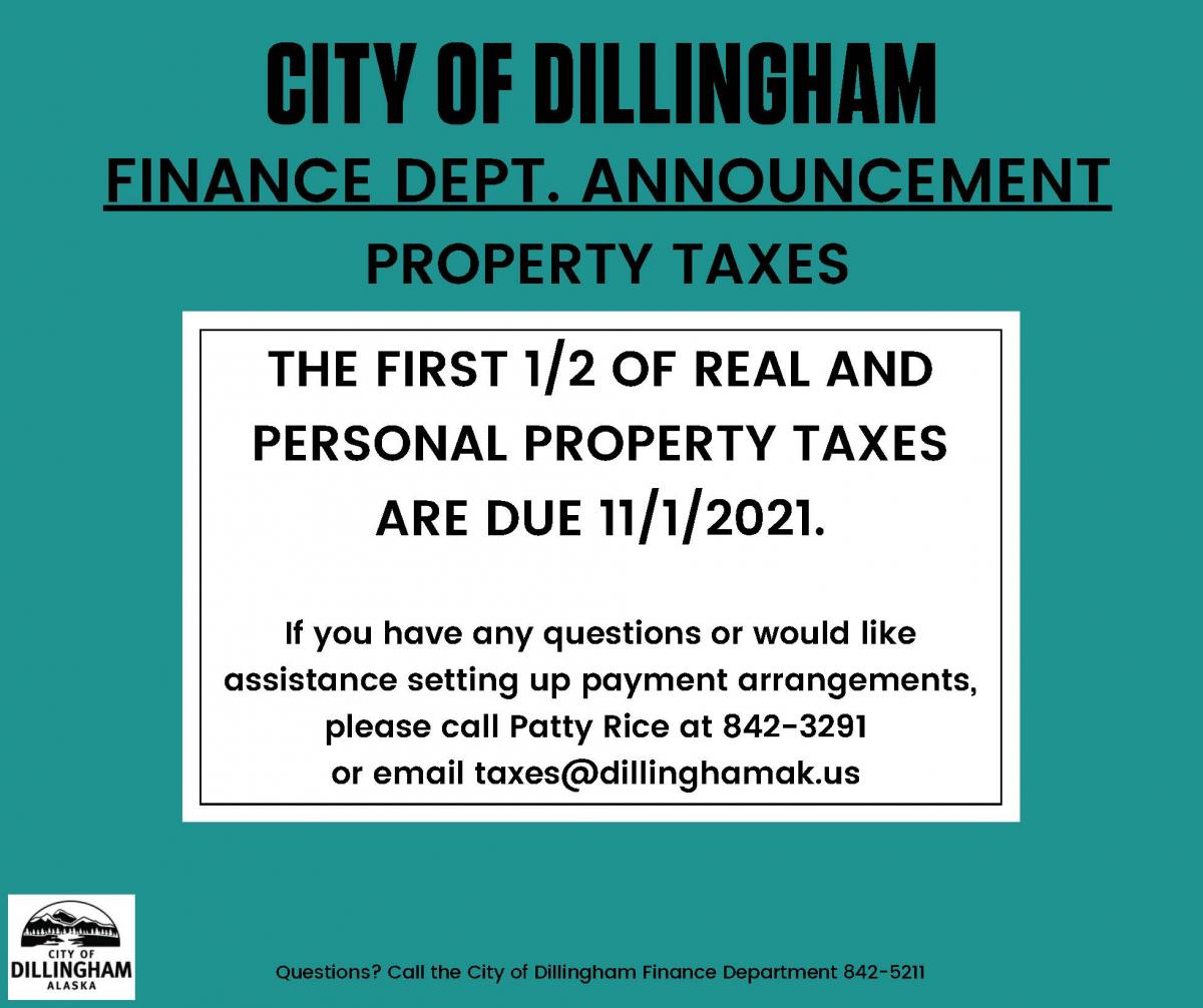 First 1/2 of Real and Personal Property Taxes are due 11/01/2021