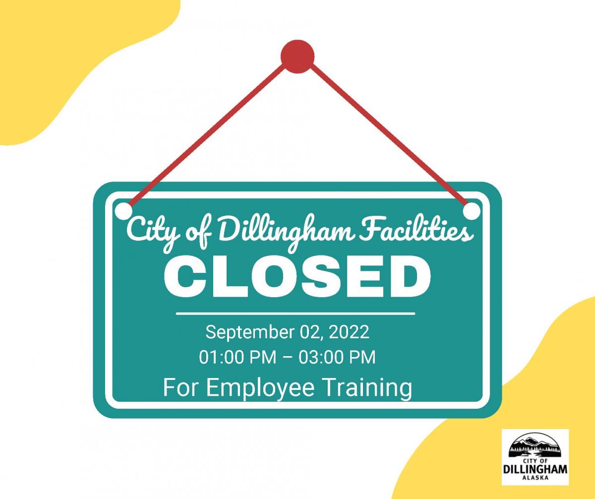 City Offices Closed 9/2/22 from 1:00 pm to 3:00 pm for Employee Training